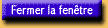 Fermer le pop-up